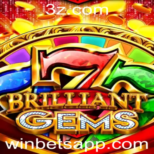 Descobrindo as Maravilhas do BrilliantGems: Um Guia Completo para Ganhar Apostas